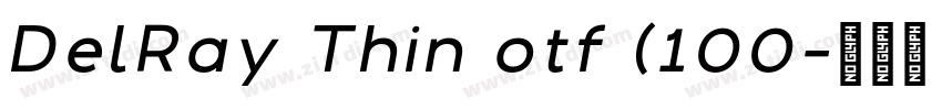 DelRay Thin otf (100字体转换